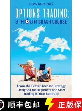 【3-4周达】Options Trading: Learn the Proven Income Strategy Designed for Beginners and Start Trading... [9781954117051]