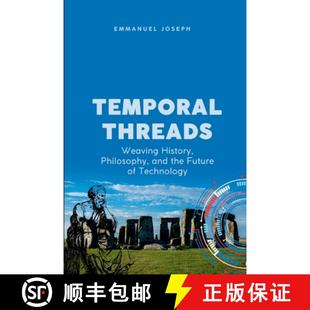 Temporal 9789535665670 Technology and 3周达 the Weaving Threads History Future Philosophy