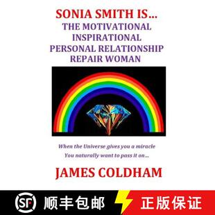 预订 SONIA SMITH IS... THE MOTIVATIONAL INSPIRATIONAL PERSONAL RELATIONSHIP REPAIR WOMAN [9781326722227]