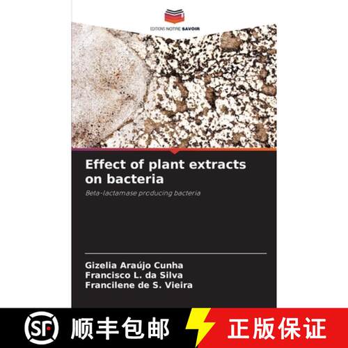 【3-4周达】Effect of plant extracts on bacteria [9786208274948]