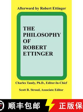 【3-4周达】The Philosophy of Robert Ettinger [9781581126006]