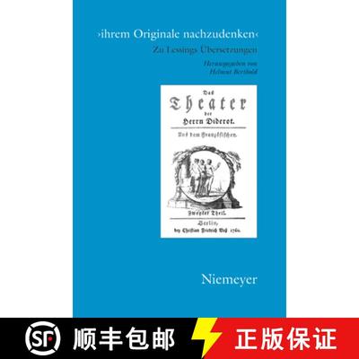 【3-4周达】'Ihrem Originale Nachzudenken': Zu Lessings UEbersetzungen [9783484175310]