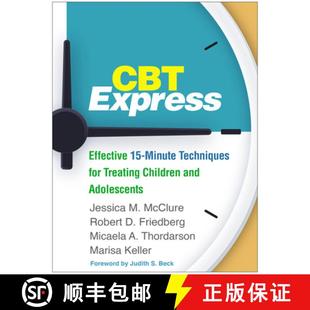 Express Minute CBT and 9781462540303 Children Effective 4周达 for Techniques Adolescents Treating