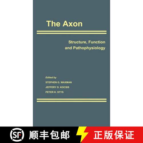 【3-4周达】精装 The Axon: Structure, Function and Pathophysiology [9780195082937]