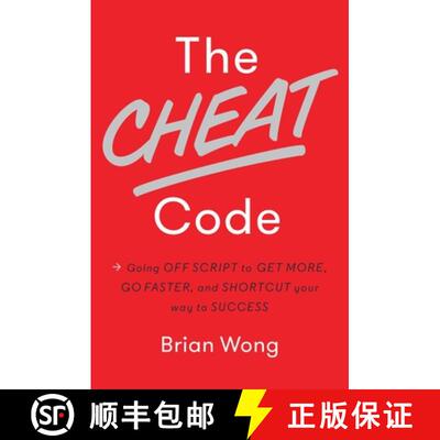 【3-4周达】The Cheat Code: Going Off Script to Get More, Go Faster, and Shortcut Your Way to Success [9781101904961]