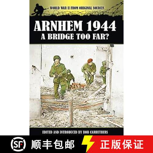 【3-4周达】Arnhem 1944 - A Bridge Too Far?: A Bridge Too Far? [9781781592373]
