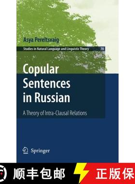 【3-4周达】Copular Sentences in Russian : A Theory of Intra-Clausal Relations [9781402057922]