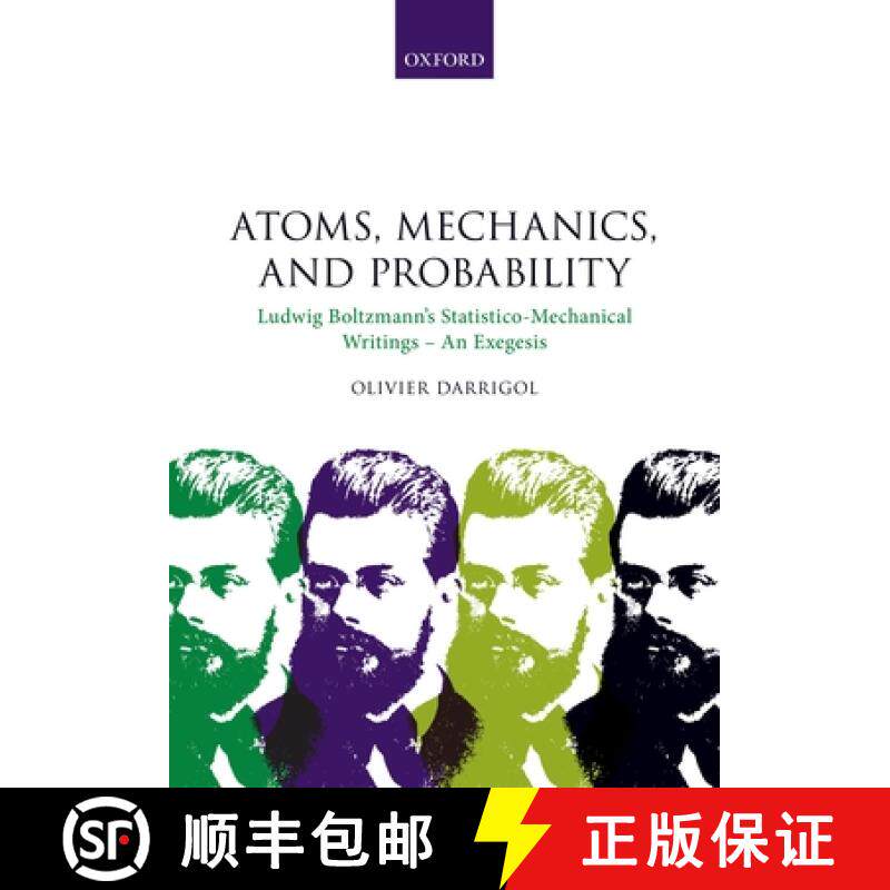 【3-4周达】Atoms, Mechanics, and Probability: Ludwig Boltzmann's Statistico-Mechanical Writings - An ... [9780198816171]