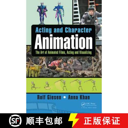 【3-4周达】Acting and Character Animation: The Art of Animated Films, Acting, and Visualizing [9781498778633]