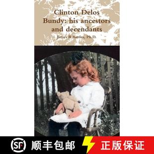 his 9781257794270 4周达 decendants and ancestors Bundy Delos Clinton