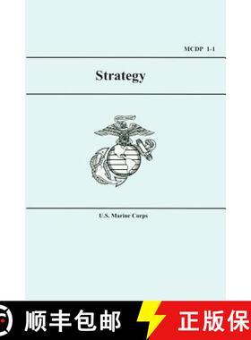 【3-4周达】U.S. Marine Corps Strategy (MCDP 1-1) [9781557429698]