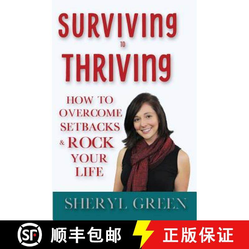 【3-4周达】Surviving to Thriving: How to Overcome Setbacks & Rock Your Life [9781732331136]