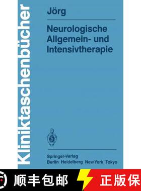 【3-4周达】Neurologische Allgemein- und Intensivtherapie [9783540157328]