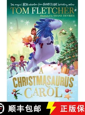 【3-4周达】A Christmasaurus Carol : A brand-new festive adventure for 2023 from number-one-bestsellin... [9780241595879]