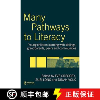 【3-4周达】Many Pathways to Literacy : Young Children Learning with Siblings, Grandparents, Peers and... [9780415306171]