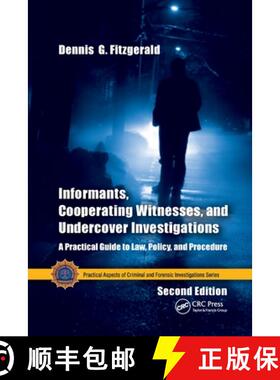 【3-4周达】Informants, Cooperating Witnesses, and Undercover Investigations: A Practical Guide to Law... [9780367778293]