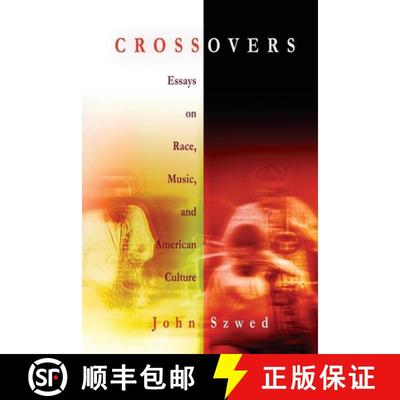 【3-4周达】Crossovers: Essays on Race, Music, and American Culture [9780812219722]