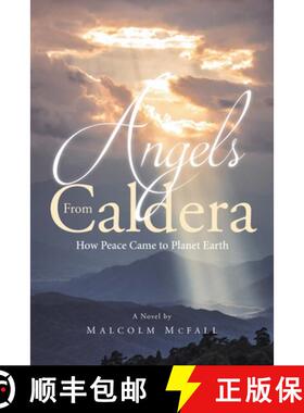 【3-4周达】Angels From Caldera: How Peace Came to Planet Earth [9798891126596]