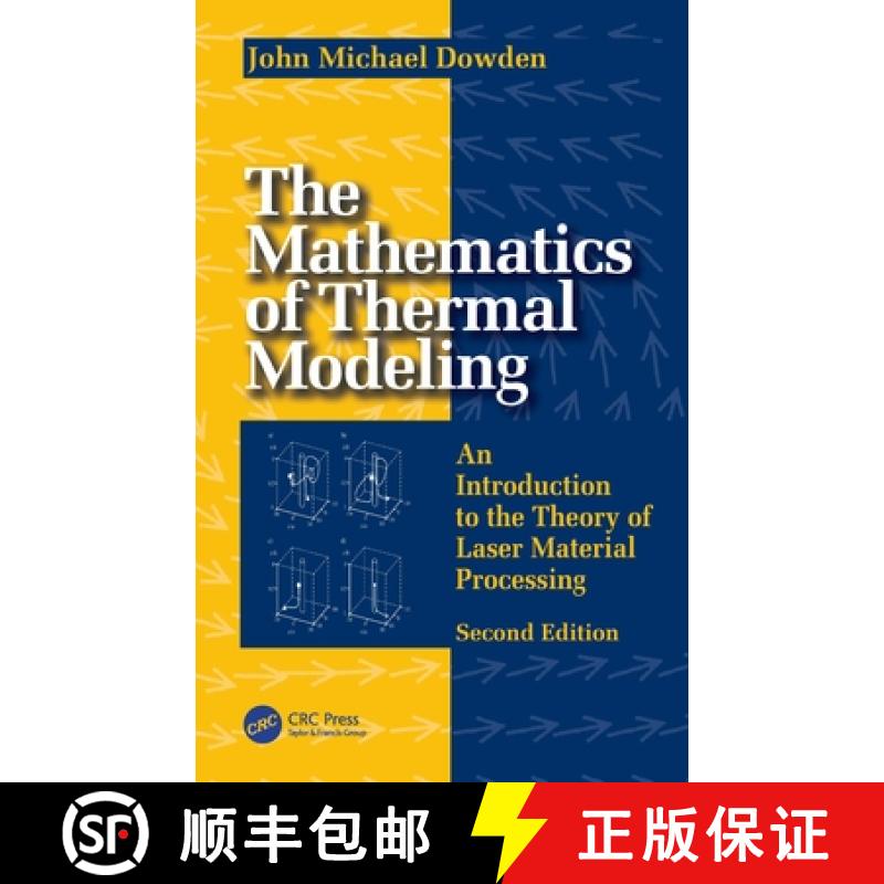 【3-4周达】The Mathematics of Thermal Modeling: An Introduction to the Theory of Laser Material Proce... [9781032657776]