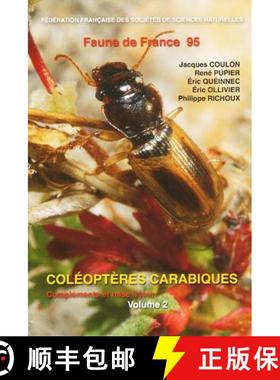 预订 Faune de France, Volume 95: Coléoptères Carabiques, Volume 2 [9782903052348]