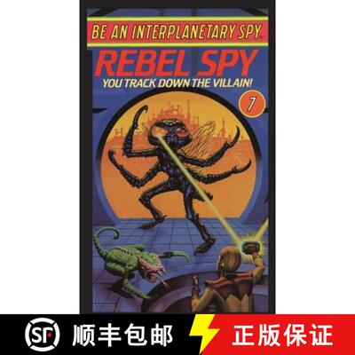【3-4周达】Be An Interplanetary Spy: Rebel Spy: Rebel Spy [9781596875487]