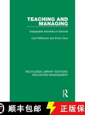 【3-4周达】Teaching and Managing: Inseparable Activities in Schools [9781138545502]