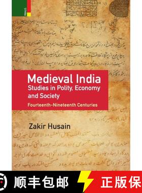 【3-4周达】Medieval India: Studies in Polity, Economy, Society, and Culture: Fourteenth-Nineteenth Ce... [9789352907274]