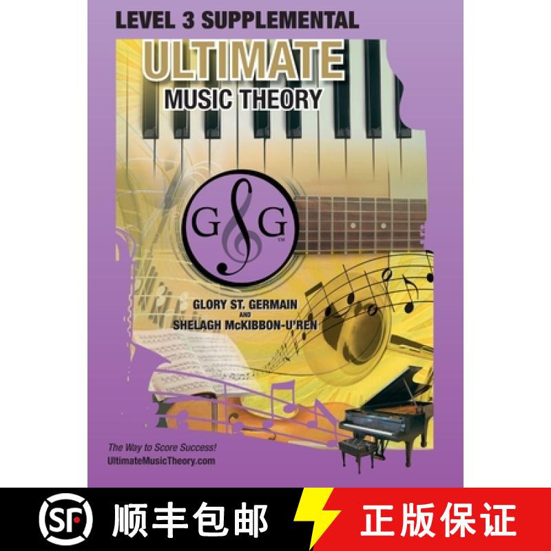 【3-4周达】LEVEL 3 Supplemental Workbook - Ultimate Music Theory: Theory Level 3 is EASY with the LEV... [9781927641446]