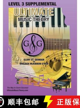 预订 LEVEL 3 Supplemental Workbook - Ultimate Music Theory: Theory Level 3 is EASY with the LEVEL 3 S... [9781927641446]