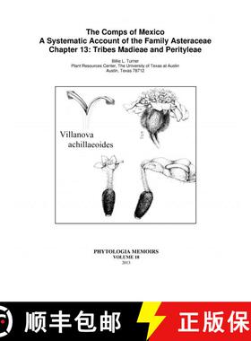 预订 The Comps of Mexico: A Systematic Account of the Family Asteraceae, Chapter 13 [9780979252983]