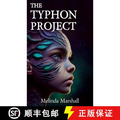 【3-4周达】The Typhon Project: A YA Dystopian Sci-fi Novel [9781927339954]