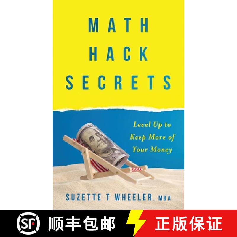 预订 Math Hack Secrets: Level Up to Keep More of Your Money [9798990656819]