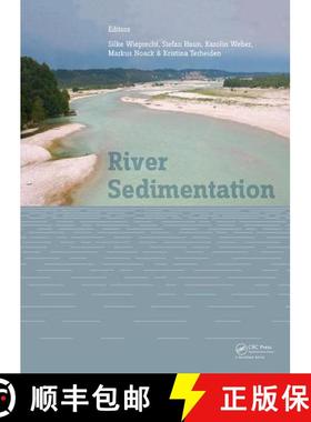 【3-4周达】River Sedimentation: Proceedings of the 13th International Symposium on River Sedimentatio... [9781138029453]