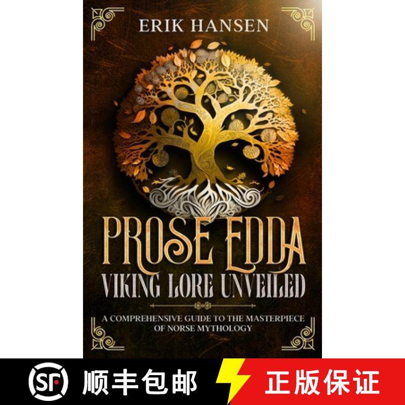 【3-4周达】The Prose Edda: A Comprehensive Guide to the Masterpiece of Norse Mythology [9781961963344]