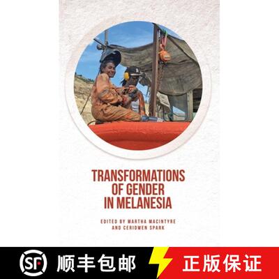 【3-4周达】Transformations of Gender in Melanesia [9781760460884]