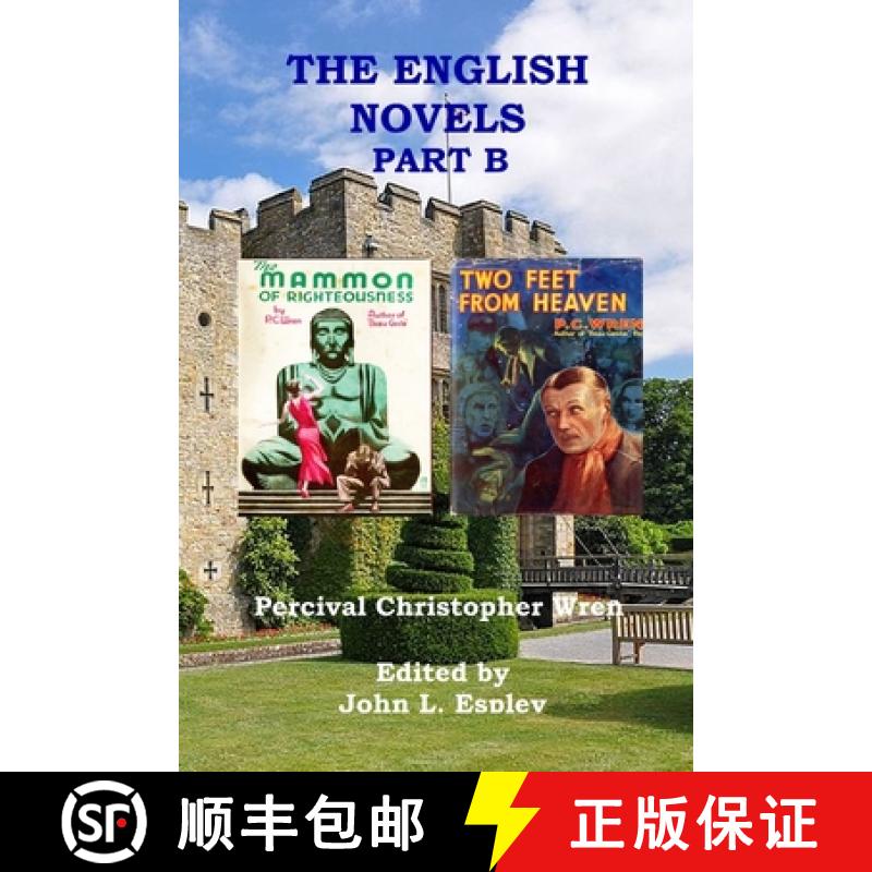【3-4周达】The English Novels Part B: The Mammon of Righteousness & Two Feet From Heaven [9780999074978]