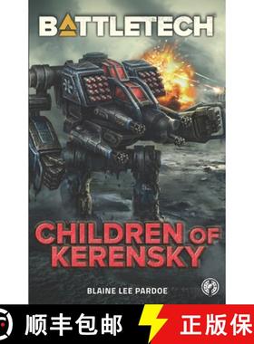 预订 BattleTech: Children of Kerensky [9781947335387]