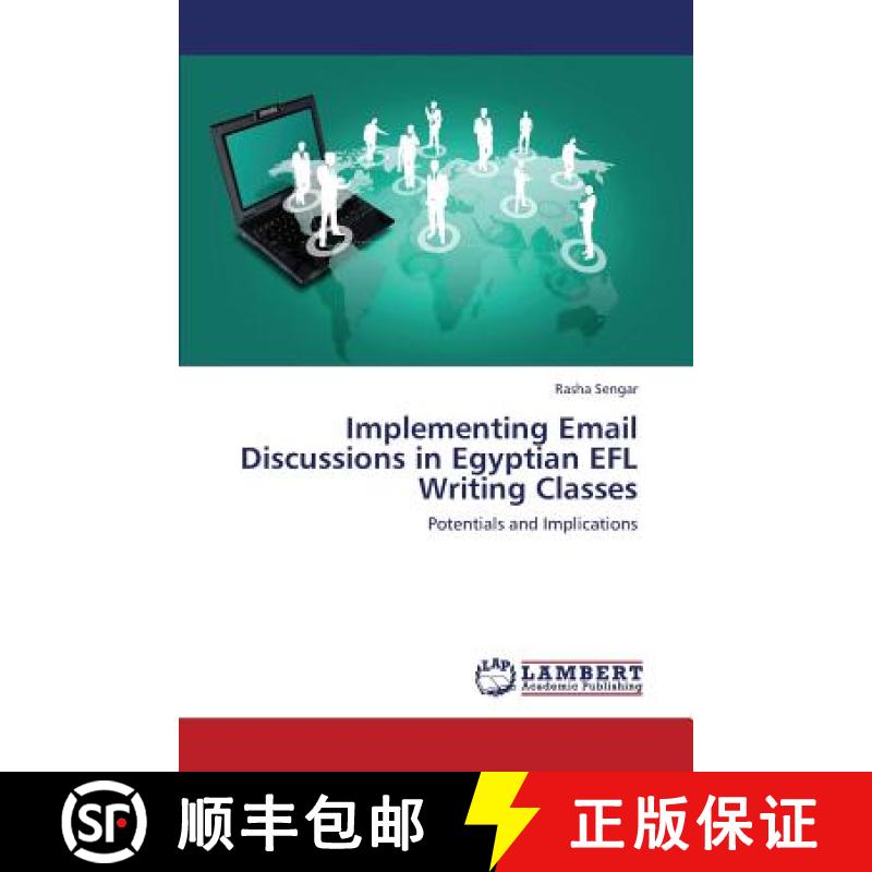 预订 Implementing Email Discussions in Egyptian Efl Writing Classes [9783659418556]