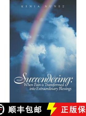 【3-4周达】Surrendering: When Pain Is Transformed Into Extraordinary Blessings [9781452596495]