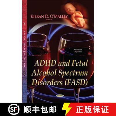 【3-4周达】ADHD and Fetal Alcohol Spectrum Disorders (Fasd) [9781634634915]