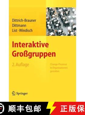 【3-4周达】Interaktive Grossgruppen: Change-Prozesse in Organisationen gestalten [9783642353161]