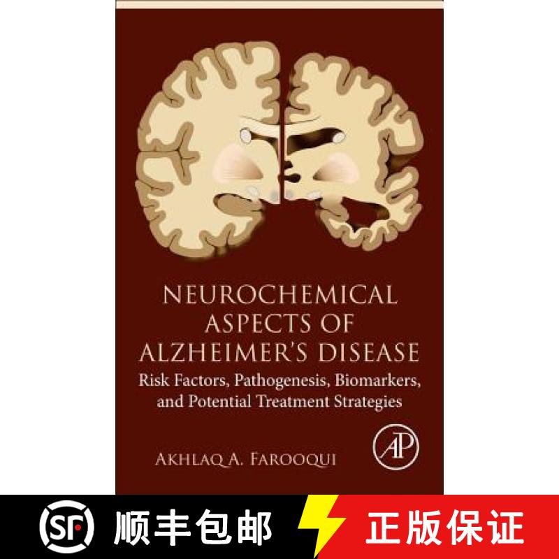 【3-4周达】Neurochemical Aspects of Alzheimer's Disease: Risk Factors, Pathogenesis, Biomarkers, and ... [9780128099377]