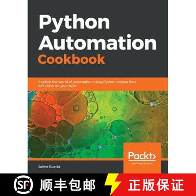 预订 Python Automation Cookbook: Explore the world of automation using Python recipes that will enhan... [9781789133806]