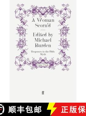 预订 Woman Scorn'd: Responses to the Dido Myth [9780571251926]