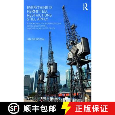 【3-4周达】Everything is Permitted, Restrictions Still Apply : A Psychoanalytic Perspective on Social... [9781782206125]