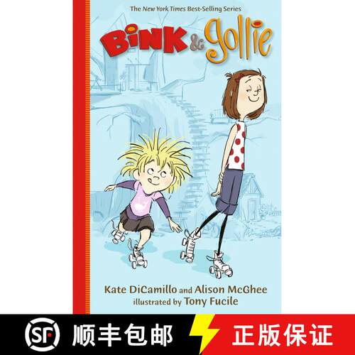 【3-4周达】Bink and Gollie: (A Tale of Friendship, Roller Skates, and Big Adventure - An Illustrated ... [9780763659547]