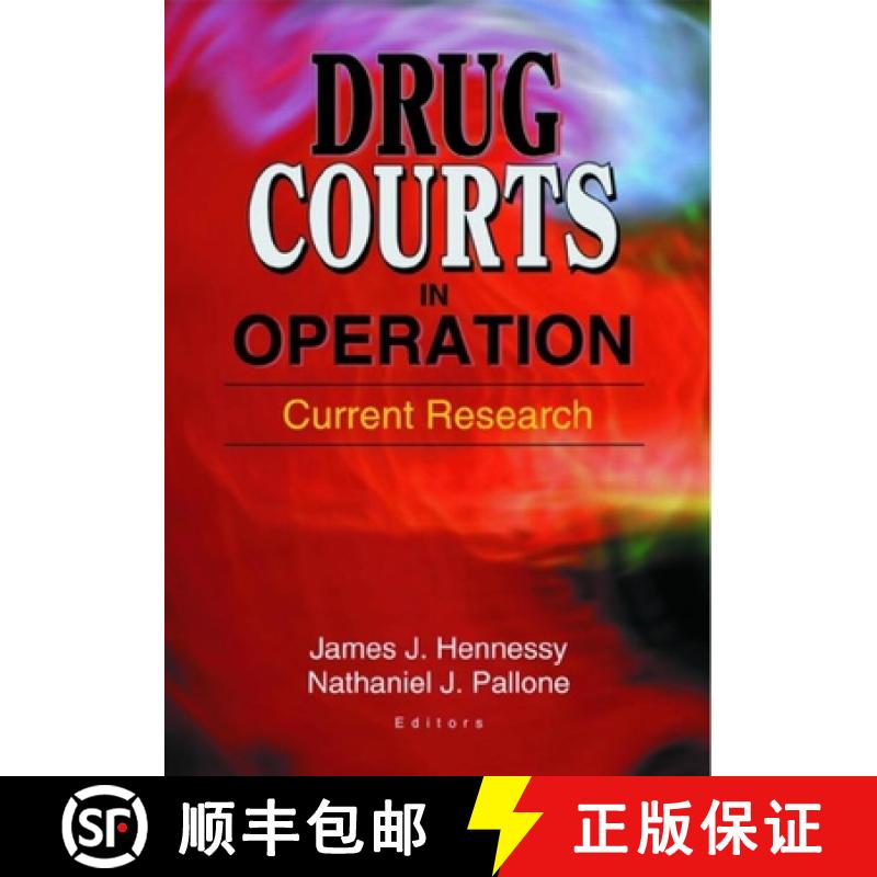 【3-4周达】Drug Courts in Operation: Current Research: Current Research [9780789016959]