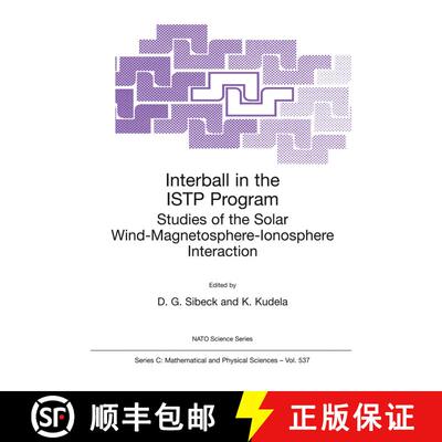 【3-4周达】Interball in the ISTP Program: Studies of the Solar Wind-Magnetosphere-Ionosphere Interaction [9780792358640]
