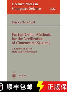 【3-4周达】Partial-Order Methods for the Verification of Concurrent Systems : An Approach to the Stat... [9783540607618]