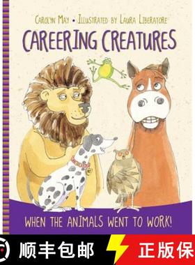 【3-4周达】Careering Creatures: When the Animals Went to Work [9781527200142]
